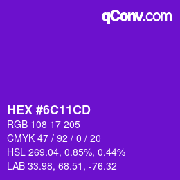 Code couleur: HEX #6C11CD | qconv.com