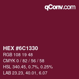 Color code: HEX #6C1330 | qconv.com