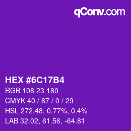 カラーコード: HEX #6C17B4 | qconv.com