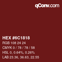 颜色代码: HEX #6C1818 | qconv.com