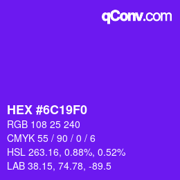 Color code: HEX #6C19F0 | qconv.com
