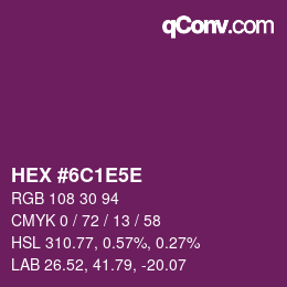 Color code: HEX #6C1E5E | qconv.com