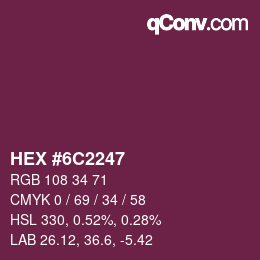 Color code: HEX #6C2247 | qconv.com