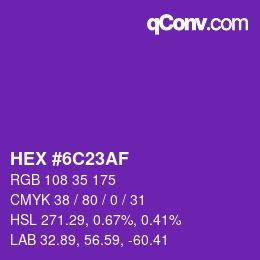 颜色代码: HEX #6C23AF | qconv.com