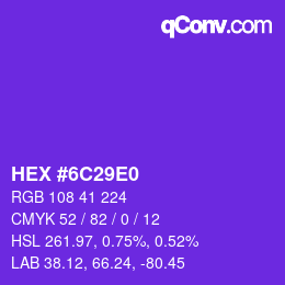 Color code: HEX #6C29E0 | qconv.com