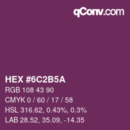 Color code: HEX #6C2B5A | qconv.com