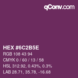 Color code: HEX #6C2B5E | qconv.com