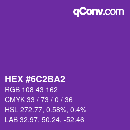 Color code: HEX #6C2BA2 | qconv.com