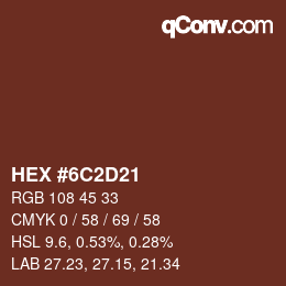 Color code: HEX #6C2D21 | qconv.com