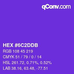 カラーコード: HEX #6C2DDB | qconv.com
