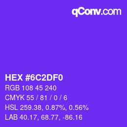 颜色代码: HEX #6C2DF0 | qconv.com