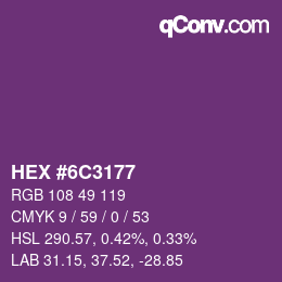 Farbcode: HEX #6C3177 | qconv.com