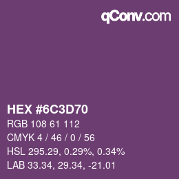 カラーコード: HEX #6C3D70 | qconv.com