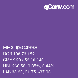 Color code: HEX #6C4998 | qconv.com
