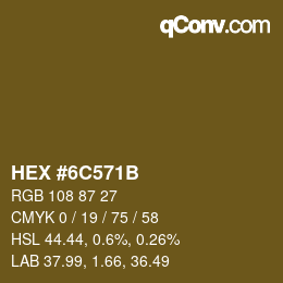 Color code: HEX #6C571B | qconv.com