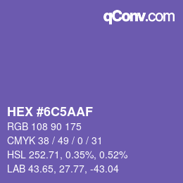 Farbcode: HEX #6C5AAF | qconv.com