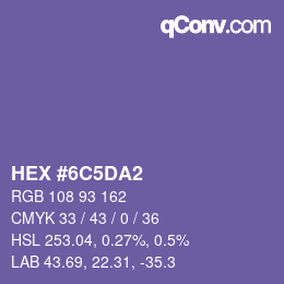 カラーコード: HEX #6C5DA2 | qconv.com