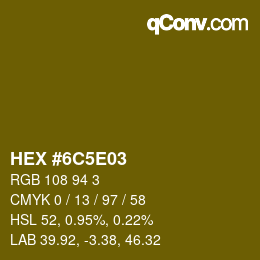 カラーコード: HEX #6C5E03 | qconv.com
