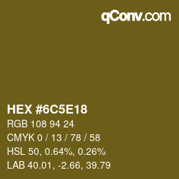 Color code: HEX #6C5E18 | qconv.com