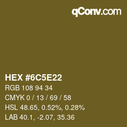 Color code: HEX #6C5E22 | qconv.com