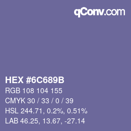 Farbcode: HEX #6C689B | qconv.com