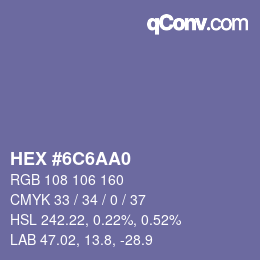 颜色代码: HEX #6C6AA0 | qconv.com