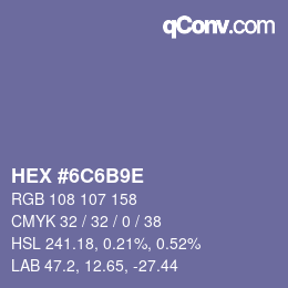 Farbcode: HEX #6C6B9E | qconv.com