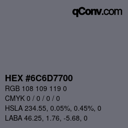 颜色代码: HEX #6C6D7700 | qconv.com