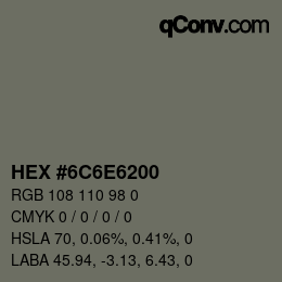 Farbcode: HEX #6C6E6200 | qconv.com