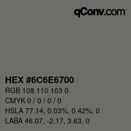 颜色代码: HEX #6C6E6700 | qconv.com