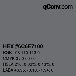Color code: HEX #6C6E7100 | qconv.com