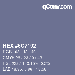 カラーコード: HEX #6C7192 | qconv.com