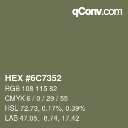 颜色代码: HEX #6C7352 | qconv.com