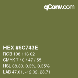 Color code: HEX #6C743E | qconv.com