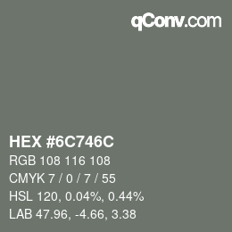 Farbcode: HEX #6C746C | qconv.com