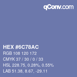 颜色代码: HEX #6C78AC | qconv.com