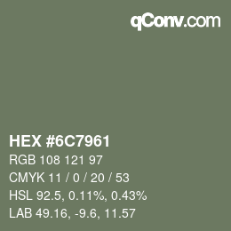 Color code: HEX #6C7961 | qconv.com