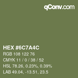 Color code: HEX #6C7A4C | qconv.com