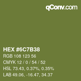 カラーコード: HEX #6C7B38 | qconv.com