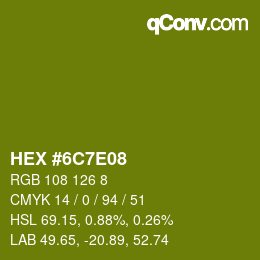 Color code: HEX #6C7E08 | qconv.com