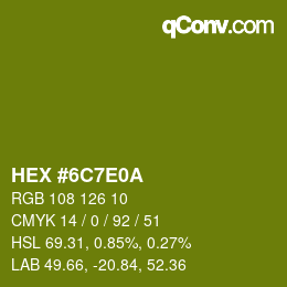 カラーコード: HEX #6C7E0A | qconv.com