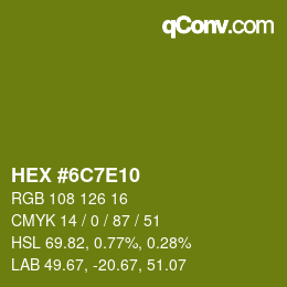 Color code: HEX #6C7E10 | qconv.com