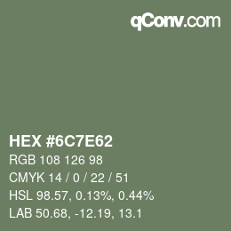 颜色代码: HEX #6C7E62 | qconv.com
