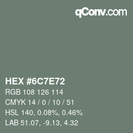 Color code: HEX #6C7E72 | qconv.com