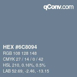 Color code: HEX #6C8094 | qconv.com