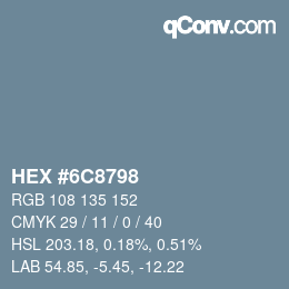 Color code: HEX #6C8798 | qconv.com