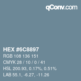 Farbcode: HEX #6C8897 | qconv.com