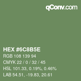 Code couleur: HEX #6C8B5E | qconv.com