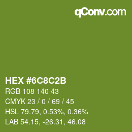 Color code: HEX #6C8C2B | qconv.com