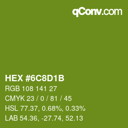 Color code: HEX #6C8D1B | qconv.com